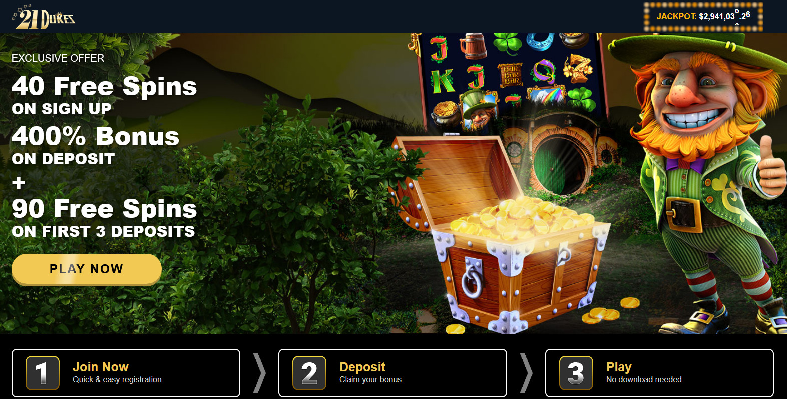 40 Free Spins ON SIGN UP 400% Bonus ON DEPOSIT + 90 Free Spins ON FIRST 3 DEPOSITS