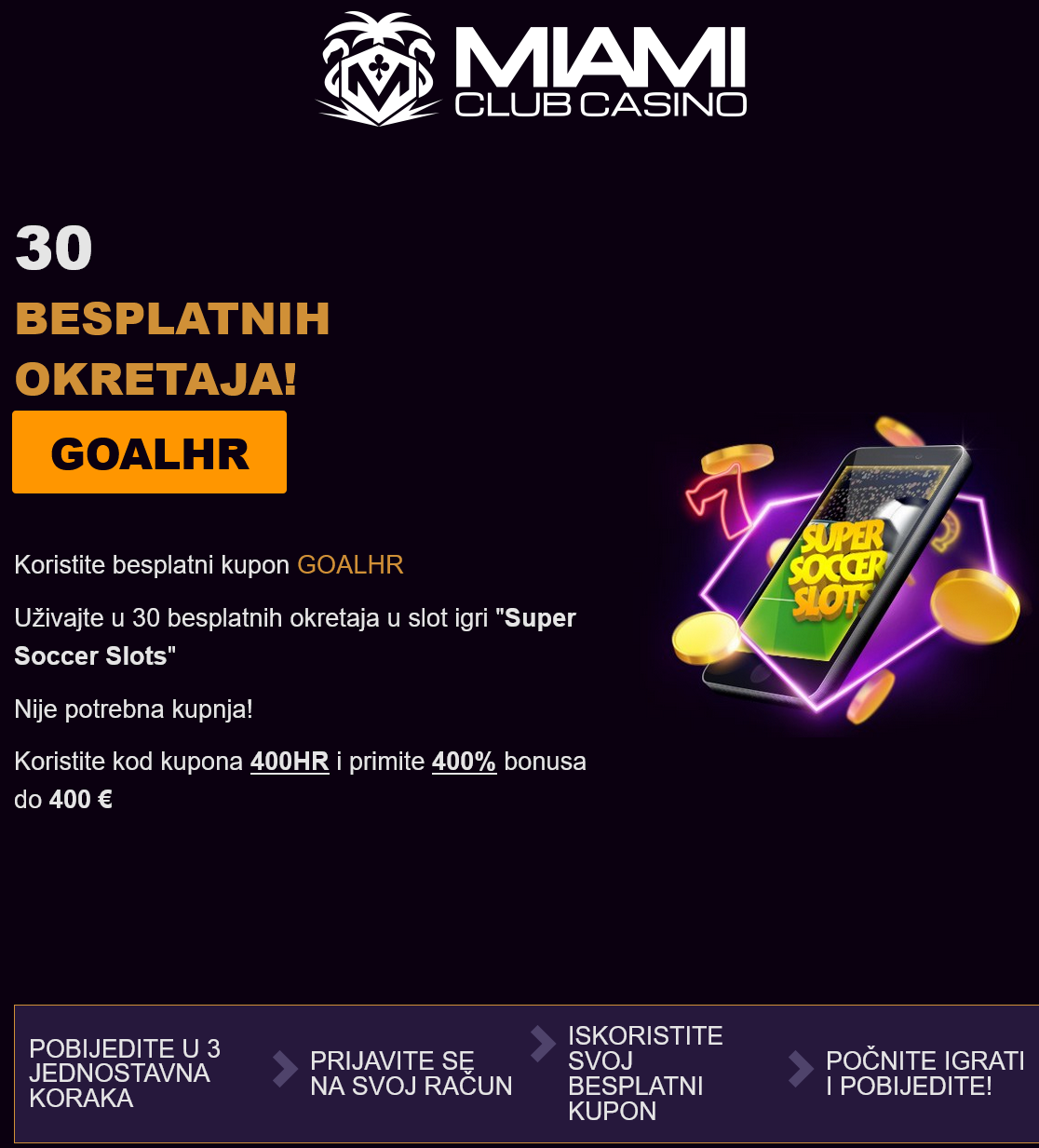 Miami Club HR 30 Free Spins
                                        (Croatia)