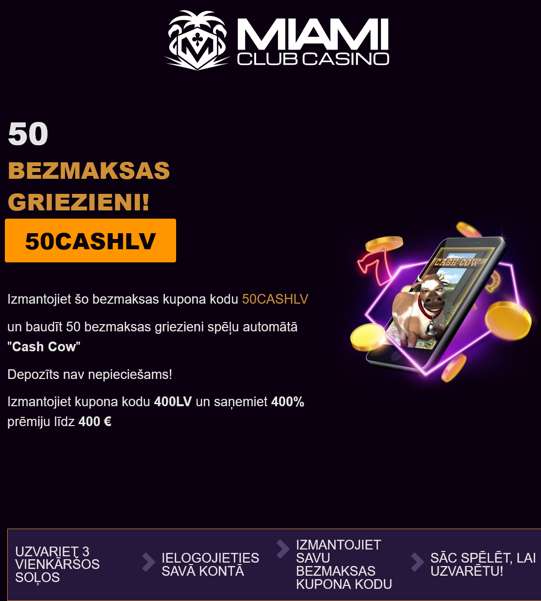 Miami Club LV 50 Free
                                          Spins (Latvia)